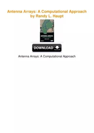 Antenna Arrays: A Computational Approach by Randy L. Haupt
