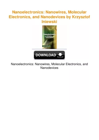 Nanoelectronics: Nanowires, Molecular Electronics, and Nanodevices by