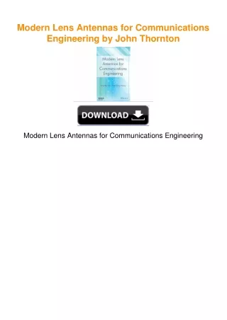 Modern Lens Antennas for Communications Engineering by John Thornton