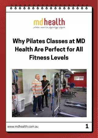 Why Pilates Classes at MD Health Are Perfect for All Fitness Levels