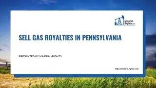 Sell Gas Royalties in Pennsylvania