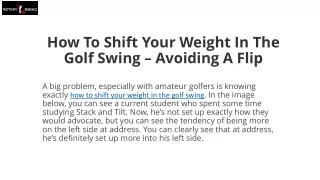 How To Shift Your Weight In The Golf Swing – Avoiding A Flip