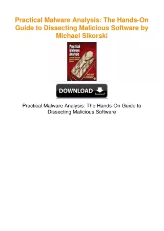 Practical Malware Analysis: The Hands-On Guide to Dissecting Malicious