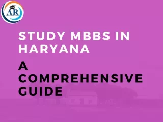 Your Complete Handbook to Studying MBBS in Haryana: Opportunities, Requirements,