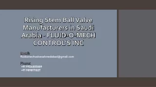 Rising Stem Ball Valve Manufacturers in Saudi Arabia - FLUID-O-MECH CONTROL’S IN