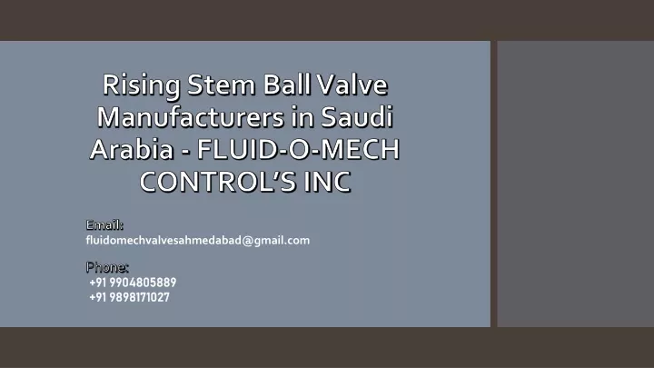 rising stem ball valve manufacturers in saudi arabia fluid o mech control s inc