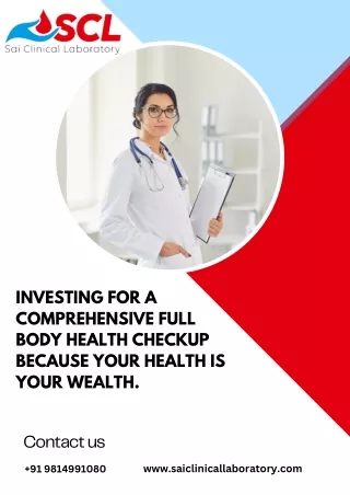 INVESTING FOR A COMPREHENSIVE FULL BODY HEALTH CHECKUP BECAUSE YOUR HEALTH IS YOUR WEALTH