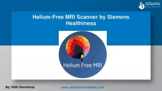 Helium Free MRI Scanner by Siemens Healthiness