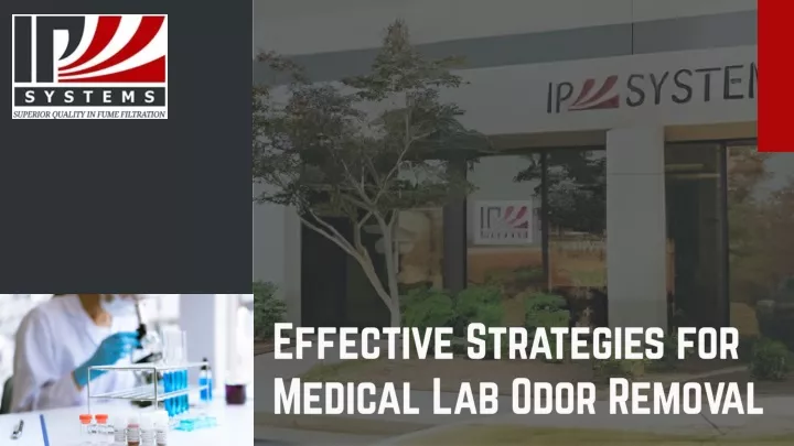 effective strategies for medical lab odor removal