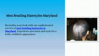 Men Braiding Hairstyles Maryland