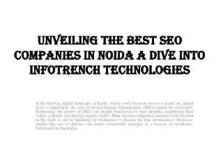 Unveiling the Best SEO Companies in Noida A Dive into Infotrench Technologies