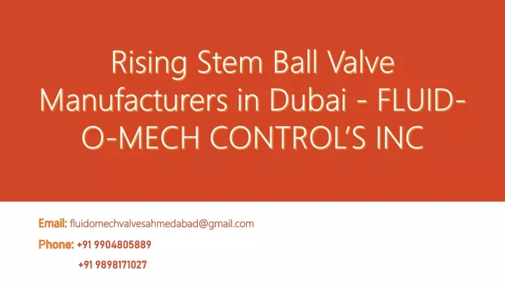 rising stem ball valve manufacturers in dubai fluid o mech control s inc