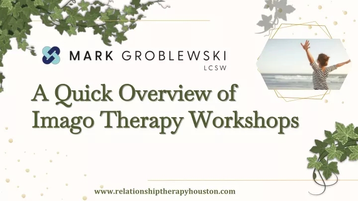 a quick overview of imago therapy workshops