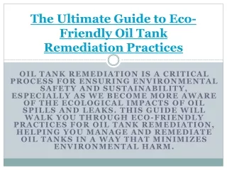 The Ultimate Guide to Eco-Friendly Oil Tank Remediation ppt
