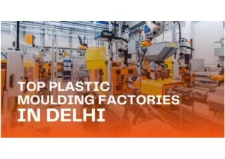 Delhi’s Best Plastic Injection Moulding Services