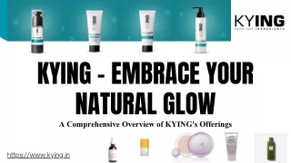 KYING: Advanced Skincare Solutions for Healthy, Glowing Skin