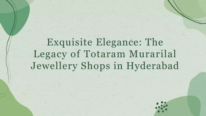 PPT - Totaram Murarilal Famous Jewellery Shops in Hyderabad PowerPoint ...