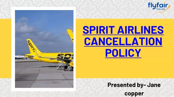 spirit airlines cancellation policy