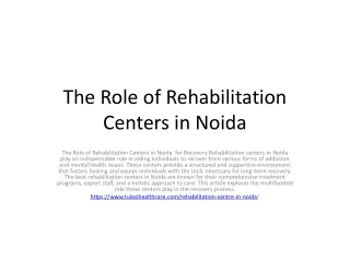 The Role of Rehabilitation Centers in Noida