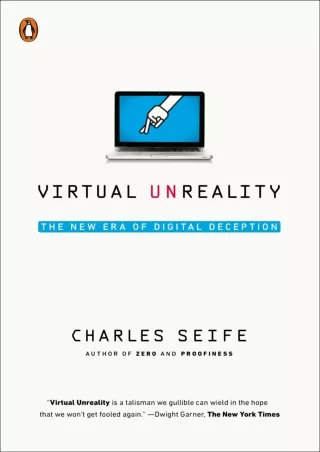 ⚡read❤ Virtual Unreality: The New Era of Digital Deception