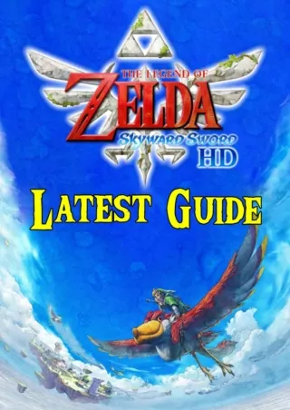 ⚡read❤ The Legend of Zelda Skyward Sword HD : LATEST GUIDE: Best Tips, Tricks,