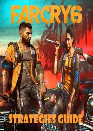 read_ FAR CRY 6 Complete guide: Top Tips and Tricks For The Open World Adventure