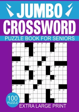 ⚡pdf✔ 2024 Jumbo Extra Large Print Crossword Puzzle: 100 Extra Large Print Crossword