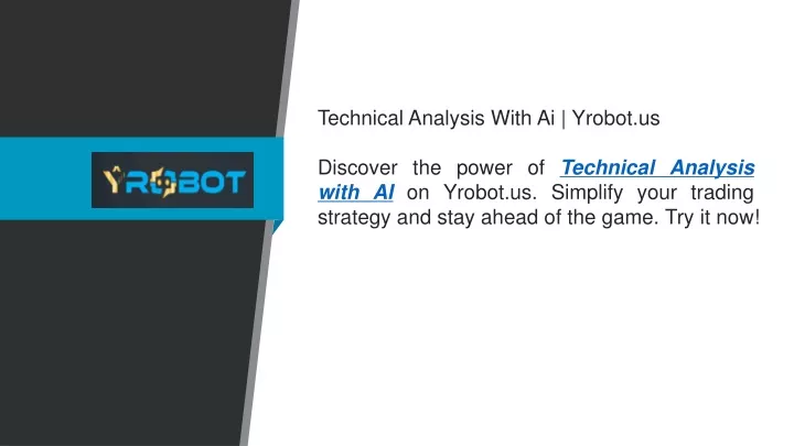 technical analysis with ai yrobot us discover