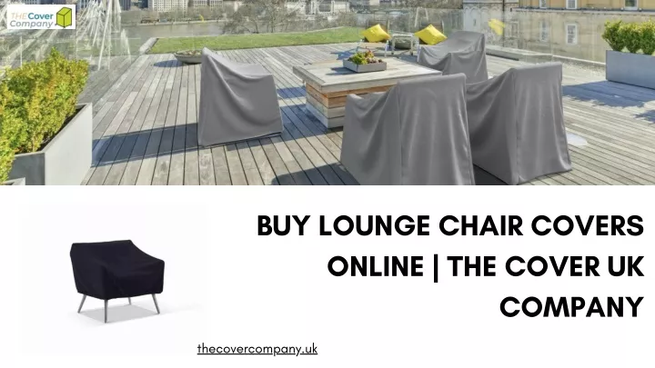 buy lounge chair covers online the cover uk