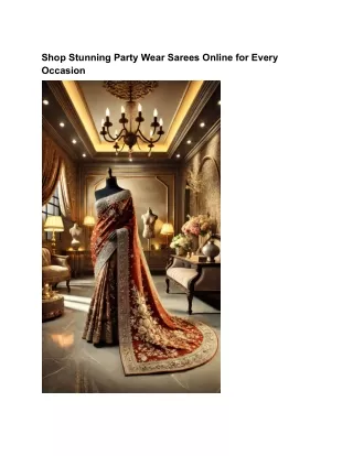 Shop Stunning Party Wear Sarees Online for Every Occasion