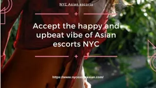 Accept the happy and upbeat vibe of Asian Models NYC