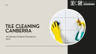 Restore Brilliance to Your Tiles with Expert Cleaning in Canberra