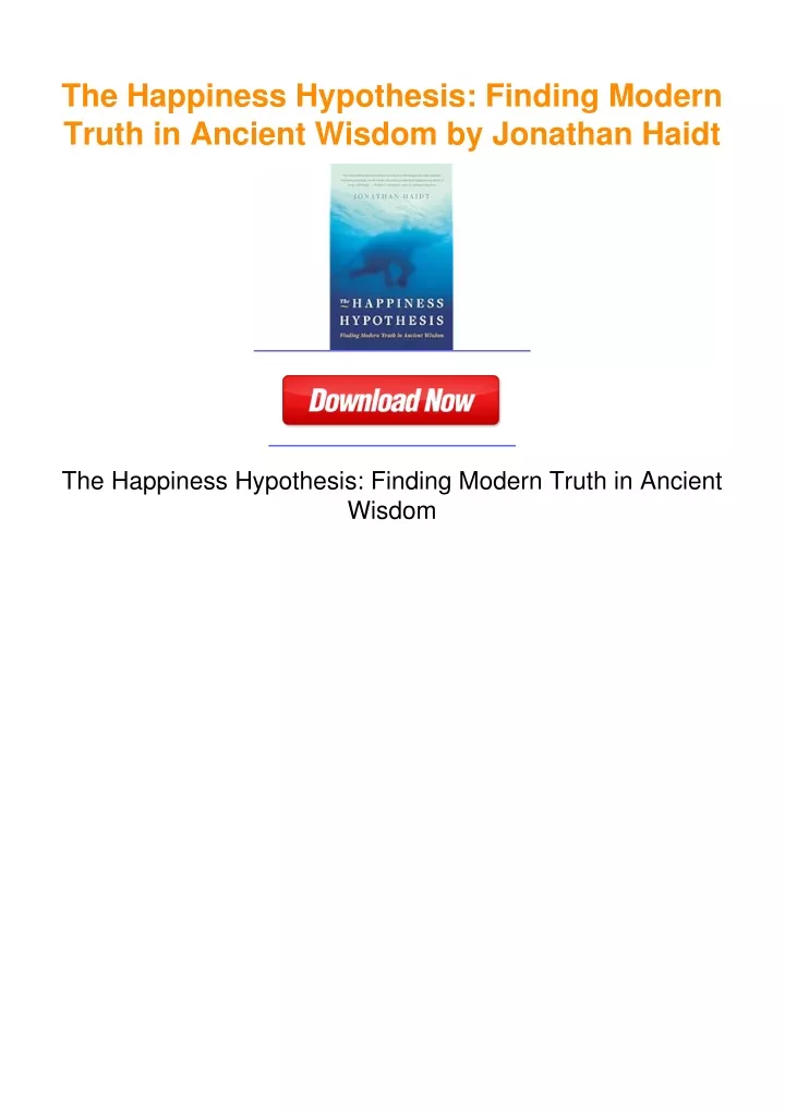 PPT - The Happiness Hypothesis: Finding Modern Truth in Ancient Wisdom ...