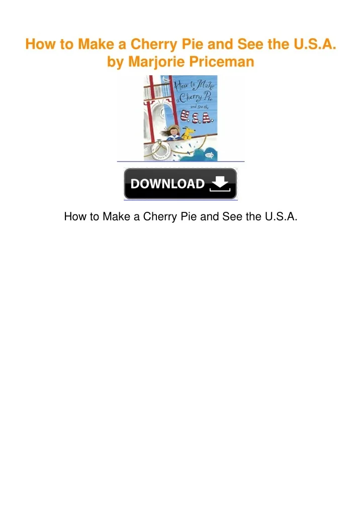 PPT - How to Make a Cherry Pie and See the U.S.A. by Marjorie Priceman ...