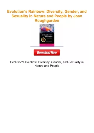 Evolution's Rainbow: Diversity, Gender, and Sexuality in Nature and