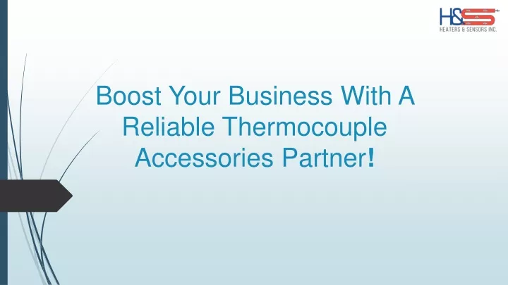 boost your business with a reliable thermocouple accessories partner