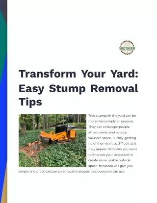 Transform Your Yard Easy Stump Removal Tips