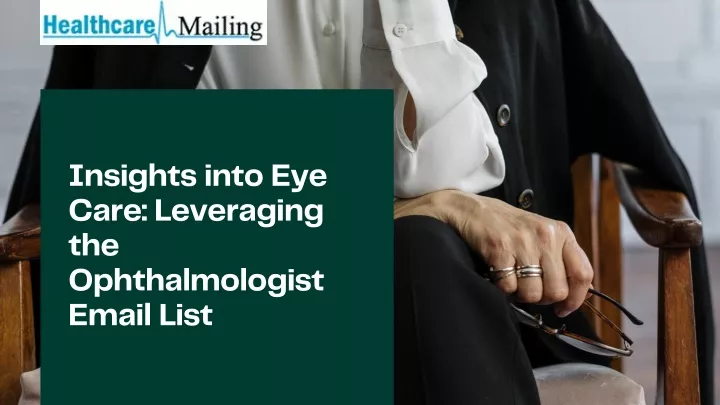 insights into eye care leveraging