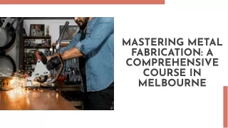Metal Fabrication Course Melbourne
