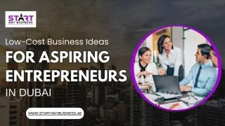 Low-cost Business Ideas In Dubai For Aspiring Entrepreneurs