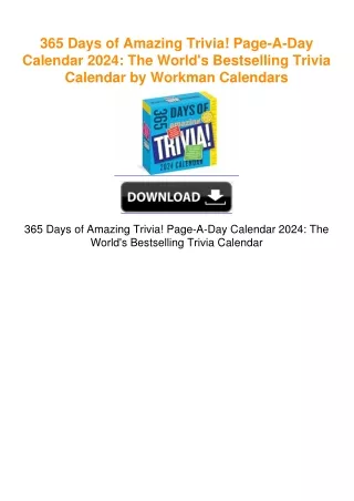 365 Days of Amazing Trivia! Page-A-Day Calendar 2024: The World's