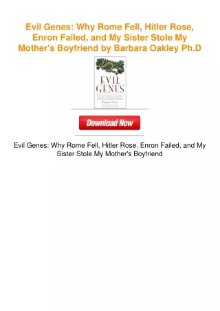 Evil Genes: Why Rome Fell, Hitler Rose, Enron Failed, and My Sister Stole