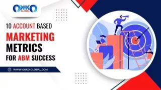 10 Account-Based Marketing Metrics For ABM Success