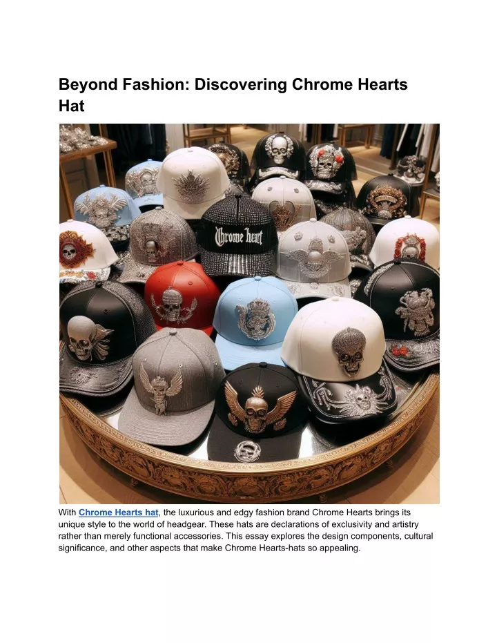 beyond fashion discovering chrome hearts hat