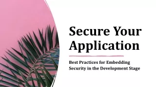 Best Practices for Embedding Security in the Development Stage