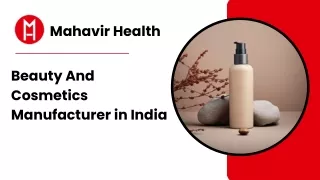Beauty And Cosmetics Manufacturer in India