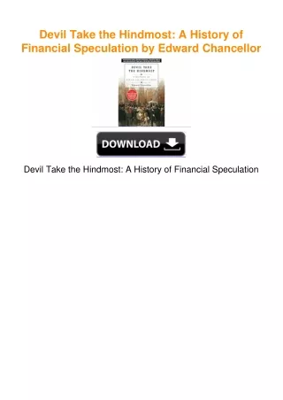 Devil Take the Hindmost: A History of Financial Speculation by Edward
