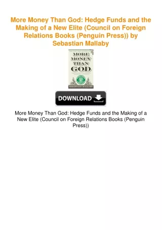 More Money Than God: Hedge Funds and the Making of a New Elite (Council