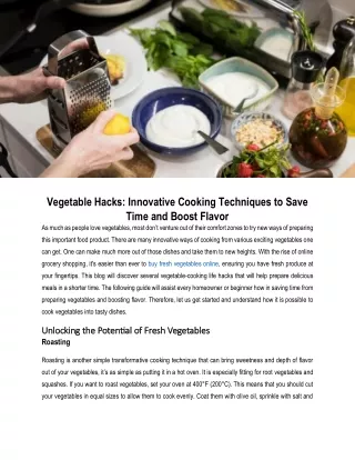 Innovative Cooking Techniques to Save Time and Boost Flavor