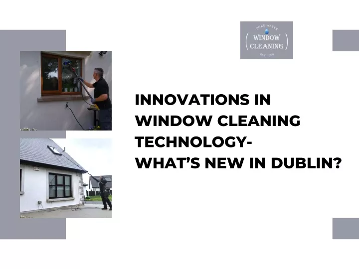 innovations in window cleaning technology what